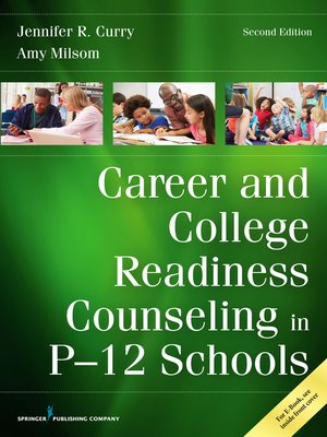 cover image of Career and College Readiness Counseling in P-12 Schools
